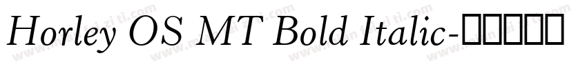 Horley OS MT Bold Italic字体转换